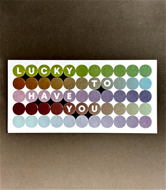 Lucky To Have You Not Kartı