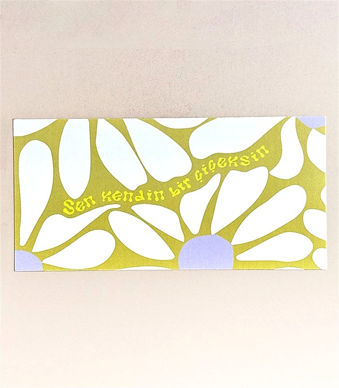 Sen Kendin Bir Çiçeksin Not Kartı
